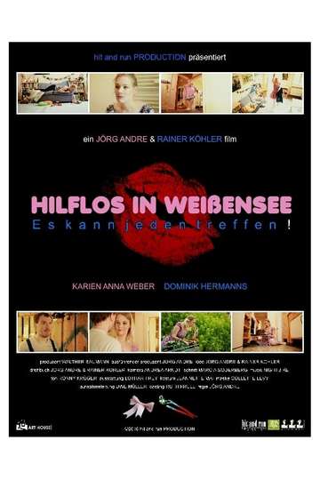 HELPLESS IN WEISSENSEE It can happen to anyone
