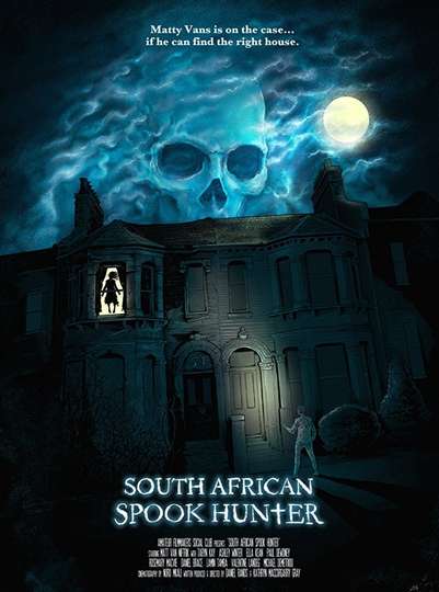 South African Spook Hunter Poster