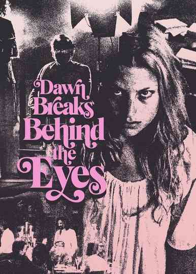 Dawn Breaks Behind the Eyes