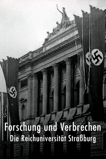 Research and Crime the Reich University of Strasbourg