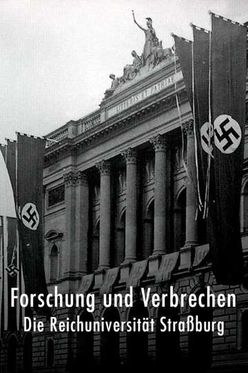 Research and Crime the Reich University of Strasbourg