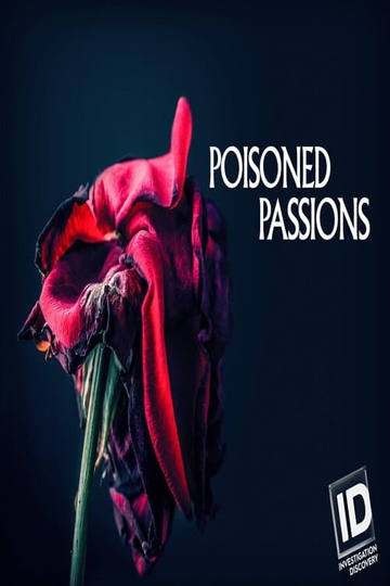 Poisoned Passions