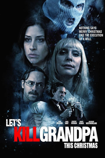 Lets Kill Grandpa Poster