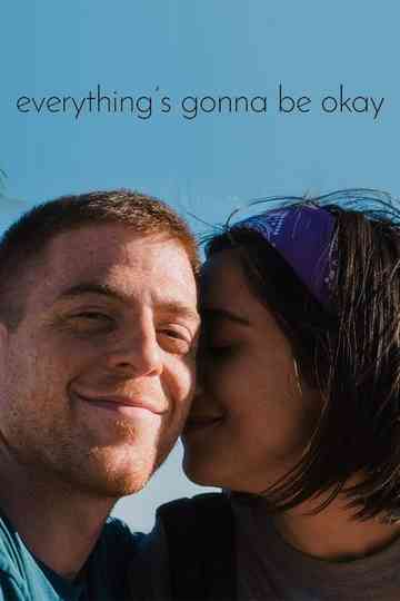 Everythings Gonna Be Okay