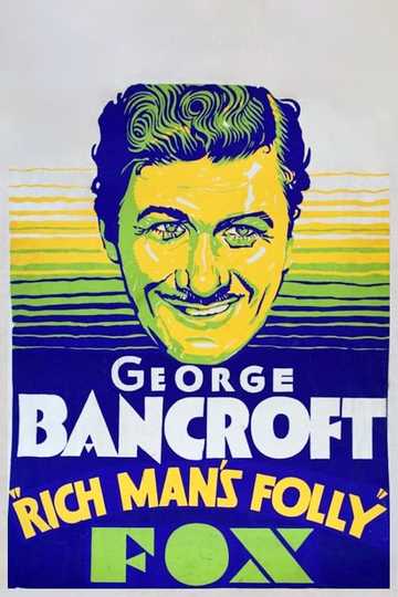 Rich Man's Folly Poster