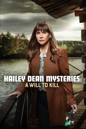 Hailey Dean Mysteries: A Will to Kill Poster