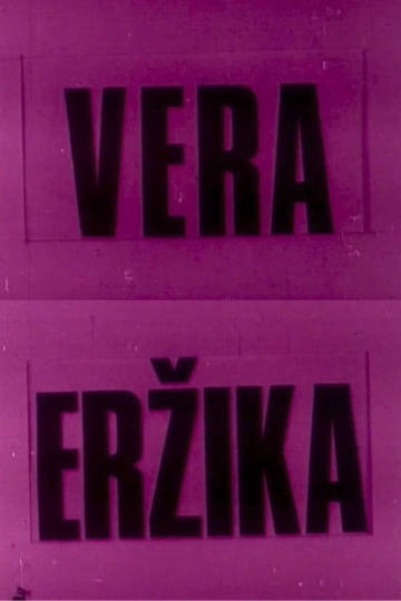 Vera and Erzika