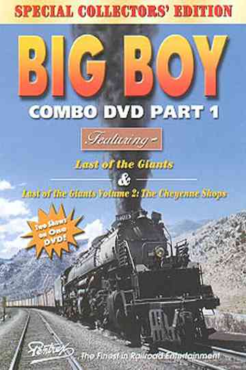 Big Boy  Last of the Giants Volume II  The Cheyenne Shops Poster