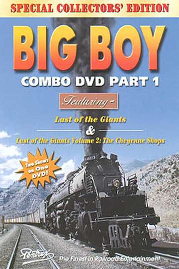 Big Boy  Last of the Giants Volume II  The Cheyenne Shops