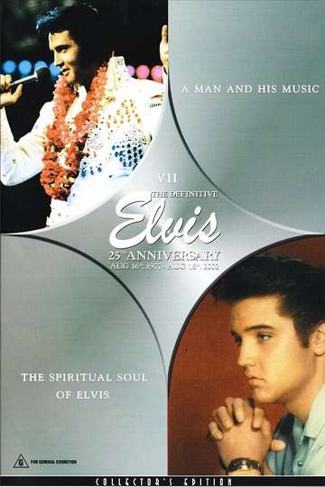 The Definitive Elvis 25th Anniversary: Vol. 7 A Man And His Music & The Spiritual Soul Of Elvis