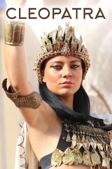 Cleopatra: Mother, Mistress, Murderer, Queen Poster