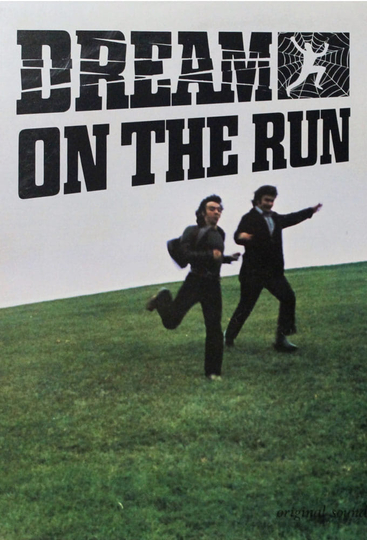 Dream on the Run Poster