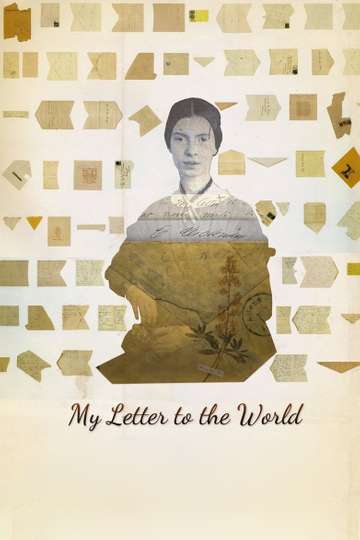 My Letter to the World A Journey Through the Life of Emily Dickinson
