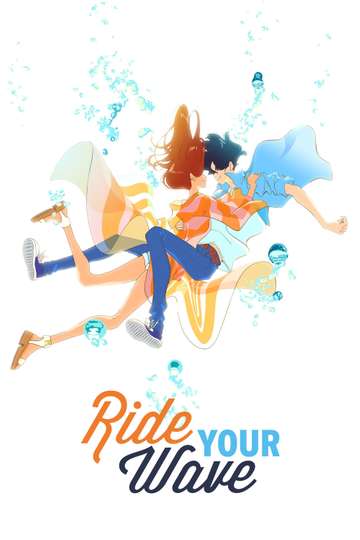 Ride Your Wave Poster
