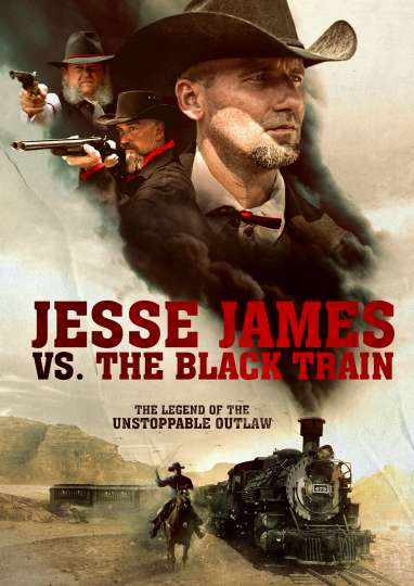 Jesse James vs The Black Train Poster