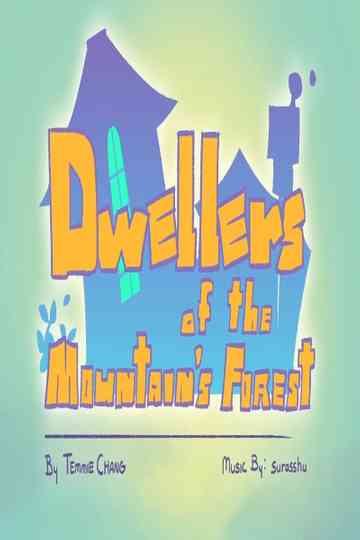 Dwellers of the Mountains Forest poster