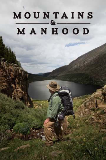 Mountains  Manhood