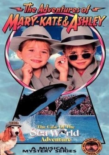 The Adventures of Mary-Kate & Ashley: The Case of the SeaWorld Adventure Poster