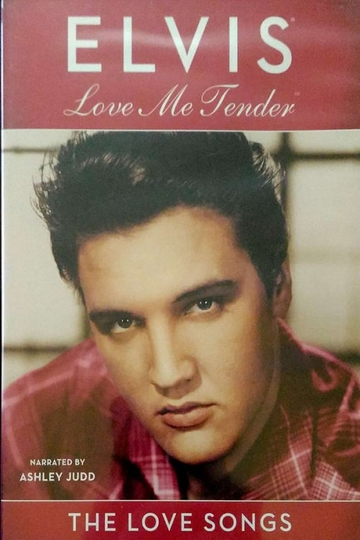 Elvis Love Me TenderThe Love Songs