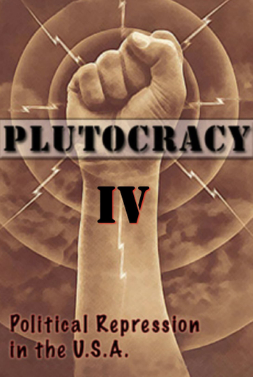 Plutocracy IV: Gangsters for Capitalism