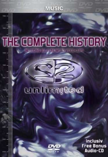 2 Unlimited The Complete History Poster