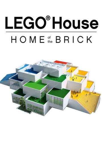 LEGO House  Home of the Brick Poster