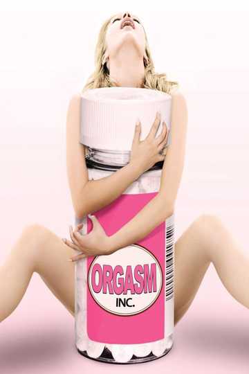 Orgasm Inc. Poster