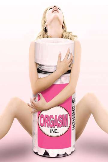 Orgasm Inc Poster