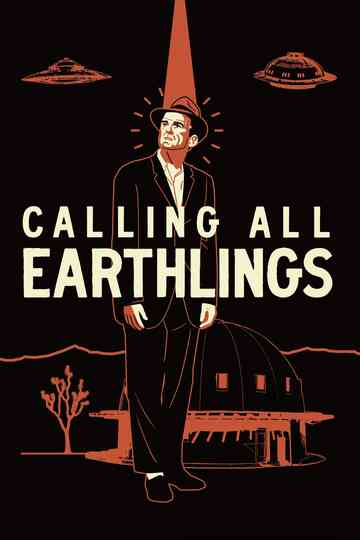 Calling All Earthlings Poster