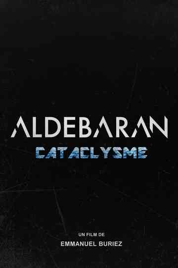 Aldebaran Cataclysme