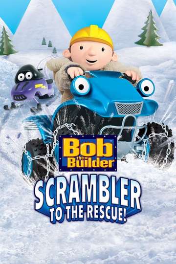 Bob the Builder Scrambler to the Rescue Poster