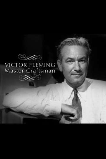 Victor Fleming Master Craftsman Poster