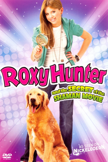 Roxy Hunter and the Secret of the Shaman