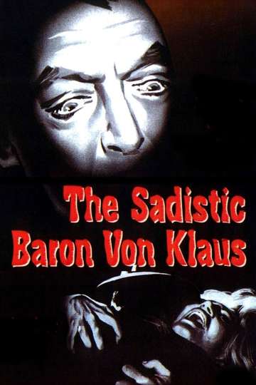 The Sadistic Baron Von Klaus Poster