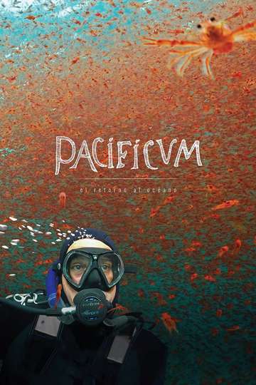 Pacificum: Return to the Ocean Poster