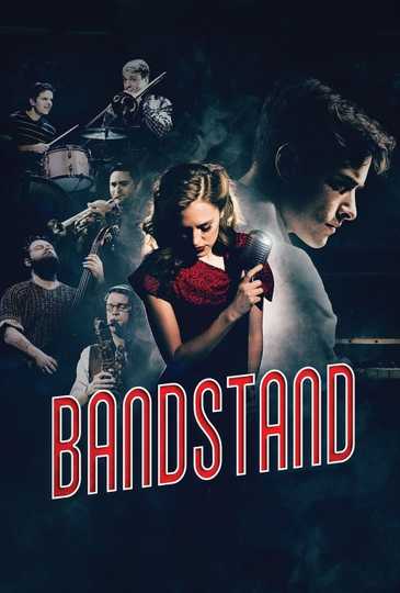 Bandstand: The Broadway Musical Poster