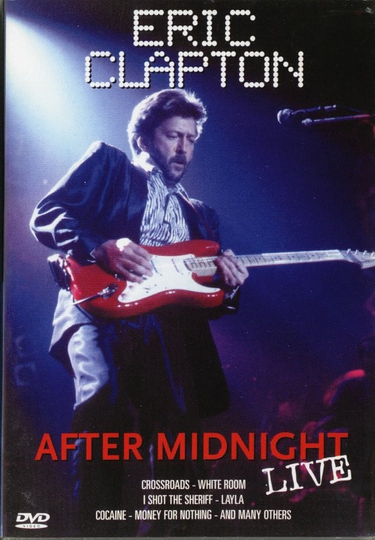 Eric Clapton After Midnight Live