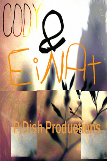 Cody  Einat Poster