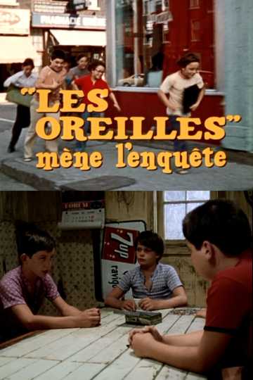 « Les Oreilles » mène l'enquête Poster