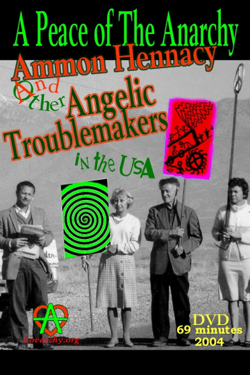 A Peace of the Anarchy Ammon Hennacy and Other Angelic Troublemakers in the USA