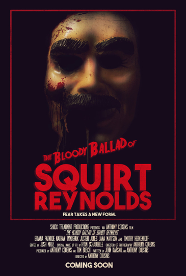 The Bloody Ballad of Squirt Reynolds Poster