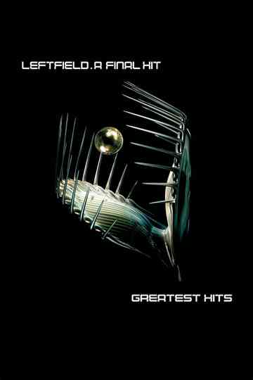 Leftfield A Final Hit