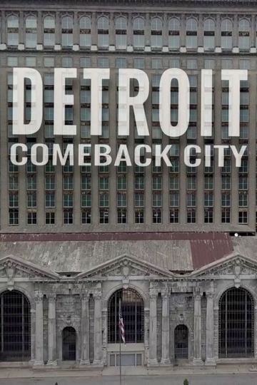 Detroit Comeback City