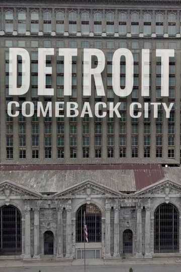 Detroit Comeback City