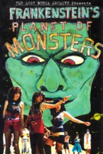 Frankenstein's Planet of Monsters! Poster