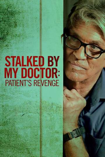 Stalked by My Doctor Patients Revenge Poster