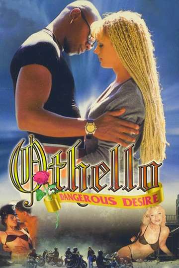 Othello Dangerous Desire