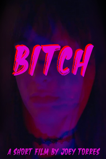 Bitch Poster