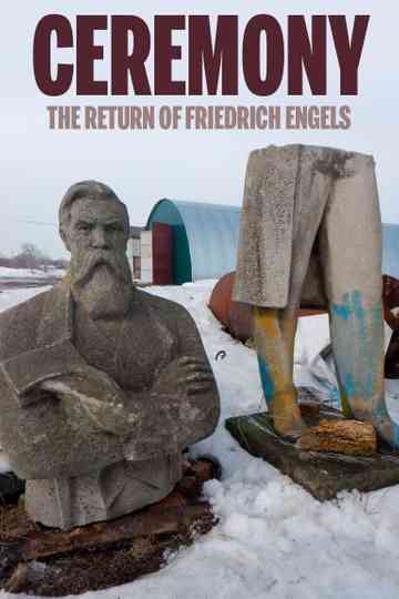 Ceremony: The Return of Friedrich Engels