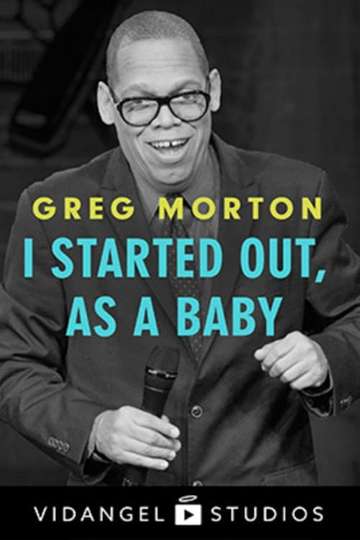 Greg Morton I Started Out as a Baby Poster